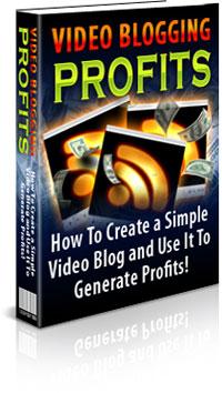 Video Blogging Profits